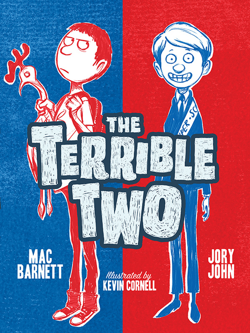 Title details for The Terrible Two by Mac Barnett - Available